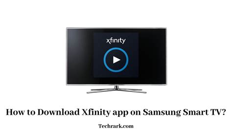 xfinity app on samsung tv